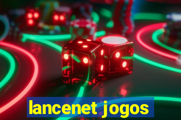 lancenet jogos